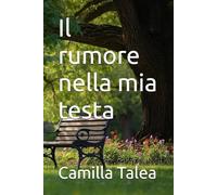 Il rumore nella mia testa