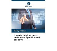 Il ruolo degli acquisti nello sviluppo di nuovi prodotti