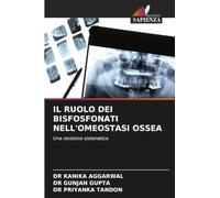 IL RUOLO DEI BISFOSFONATI NELL'OMEOSTASI OSSEA: Una revisione sistematica