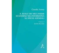Il ruolo dei meccanismi di governo nell'informativa sui rischi aziendali