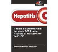 Il ruolo dei polimorfismi del gene CCR5 nella risposta al trattamento dell'HCV