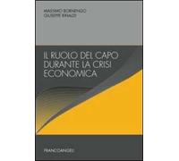 Il ruolo del capo durante la crisi economica