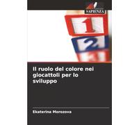 Il ruolo del colore nei giocattoli per lo sviluppo