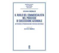 Il ruolo del commercialista nel processo di successione aziendale. Un percorso di programmazione strategica sostenibile