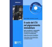 Il ruolo del CTU nel pignoramento immobiliare. Ruoli, procedimenti e respo...