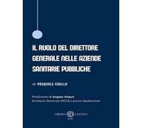Il ruolo del direttore generale nelle aziende sanitarie pubbliche