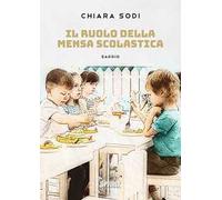 Il ruolo della mensa scolastica