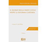 Ruolo Della Parte Civile Nel Processo Penale Dopo La Riforma Cartabia