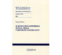 Il ruolo dell'assemblea di S.P.A. nella corporate governance