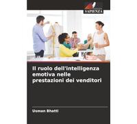Il ruolo dell'intelligenza emotiva nelle prestazioni dei venditori