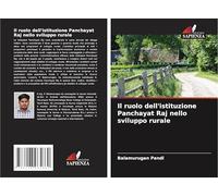 Il ruolo dell'istituzione Panchayat Raj nello sviluppo rurale