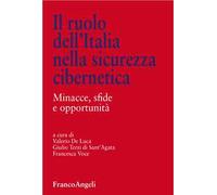 Il ruolo dell'Italia nella sicurezza cibernetica. Minacce, sfide e opportunità