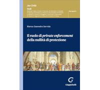 Il ruolo di private enforcement della nullità di protezione