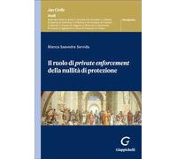 Il ruolo di private enforcement della nullità di protezione