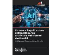 Il ruolo e l'applicazione dell'intelligenza artificiale nei sistemi elettronici: L'intelligenza artificiale nel sistema elettronico
