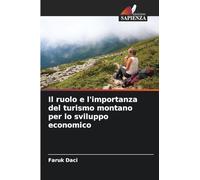 Il ruolo e l'importanza del turismo montano per lo sviluppo economico