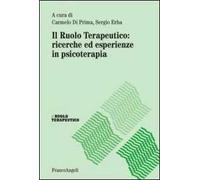 Il ruolo terapeutico: ricerche ed esperienze in psicoterapia