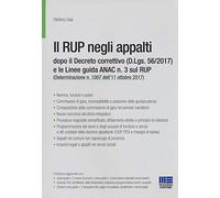 Il RUP negli appalti dopo il Decreto correttivo (D.Lgs. 56/2017) e le linee guida ANAC n. 3 sul RUP