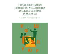 Il Russo oggi: tendenze e prospettive nella didattica linguistico-culturale in ambito RKI