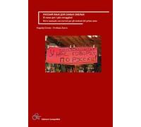 Il russo per i più coraggiosi. Breve manuale con esercizi per gli studenti del primo anno. Ediz. multilingue