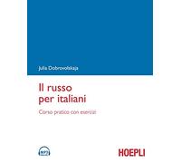 IL RUSSO PER ITALIANI - DOBROVOLSKAJA JULIA - HOEPLI