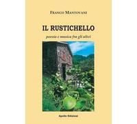 Il Rustichello. Poesia e musica fra gli ulivi