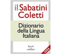 Dizionario italiano - Il Sabatini Coletti - Rizzoli Larousse