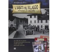 Il sabato del villaggio. Il giornale di Compiobbi