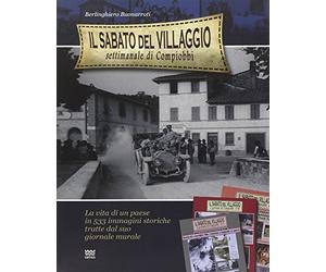 Il sabato del villaggio. Il giornale di Compiobbi