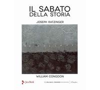 Il sabato della storia. Ediz. illustrata - NUOVO