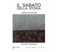 Il Sabato della storia - [Jaca Book]