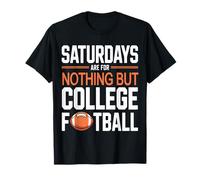 Il Sabato Non è Altro Che College Football Maglietta