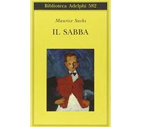 Il Sabba. Ricordi di una giovinezza burrascosa
