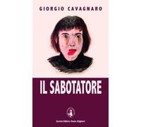 Il sabotatore -Giorgio Cavagnaro