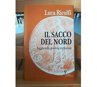 Il sacco del nord. Saggio sulla giustizia territoriale