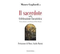 Il sacerdote nella Celebrazione Eucaristica