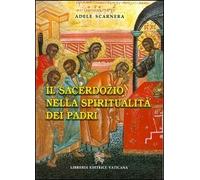 Il sacerdozio nella spiritualità dei padri