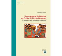 Il sacramento dell'Ordine nel Codice di Diritto Canonico. Il ministero dal...