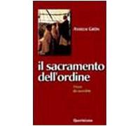 Il sacramento dell'ordine. Vivere da sacerdote