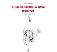 Il sacrificio della Julia in Russia