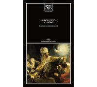 Libri Rudolf Otto - Il Sacro