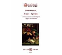 Il sacro e il profano. Connessioni tra valori religiosi e regole economiche