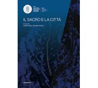 Il Sacro e la Città