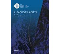 Il sacro e la città