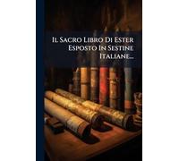 Il Sacro Libro Di Ester Esposto In Sestine Italiane...