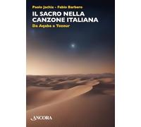 Il sacro nella canzone italiana. Da Aqaba a Tozeur