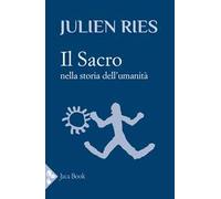 Il sacro nella storia dell'umanità