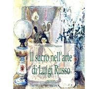Il sacro nell'arte di Luigi Russo - [Adda]