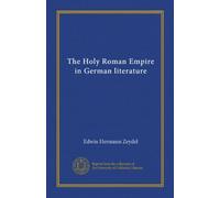 Il Sacro Romano Impero nella letteratura tedesca