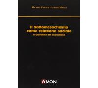 Il sadomasochismo come relazione sociale